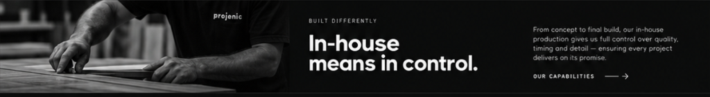 In-house means in control - Projenic Production